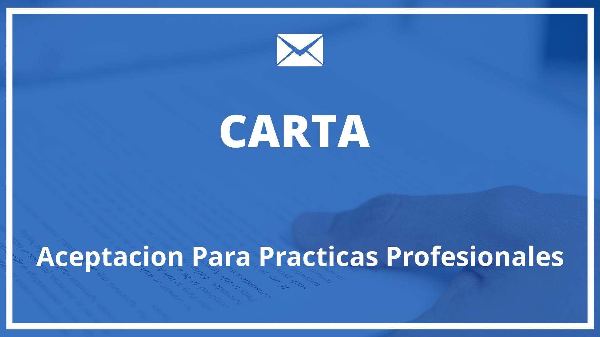 Carta De Aceptación De Prácticas - iCartas.org